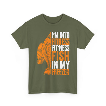 Fishing Shirt, I'm Into Fitness Fit'ness Fish In My Freezer, Fishing Season Lovers Fisherman T-Shirt