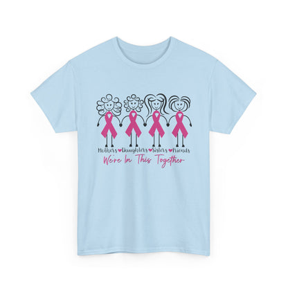 Breast Cancer We're in This Together Shirt, Breast Cancer Awareness Women Mom Shirt