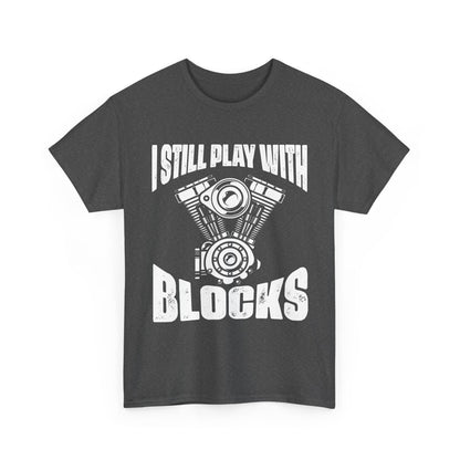 Car Guy Shirt, I Still Play With Blocks, Cars Lovers Gifts Car Racing Funny Shirt