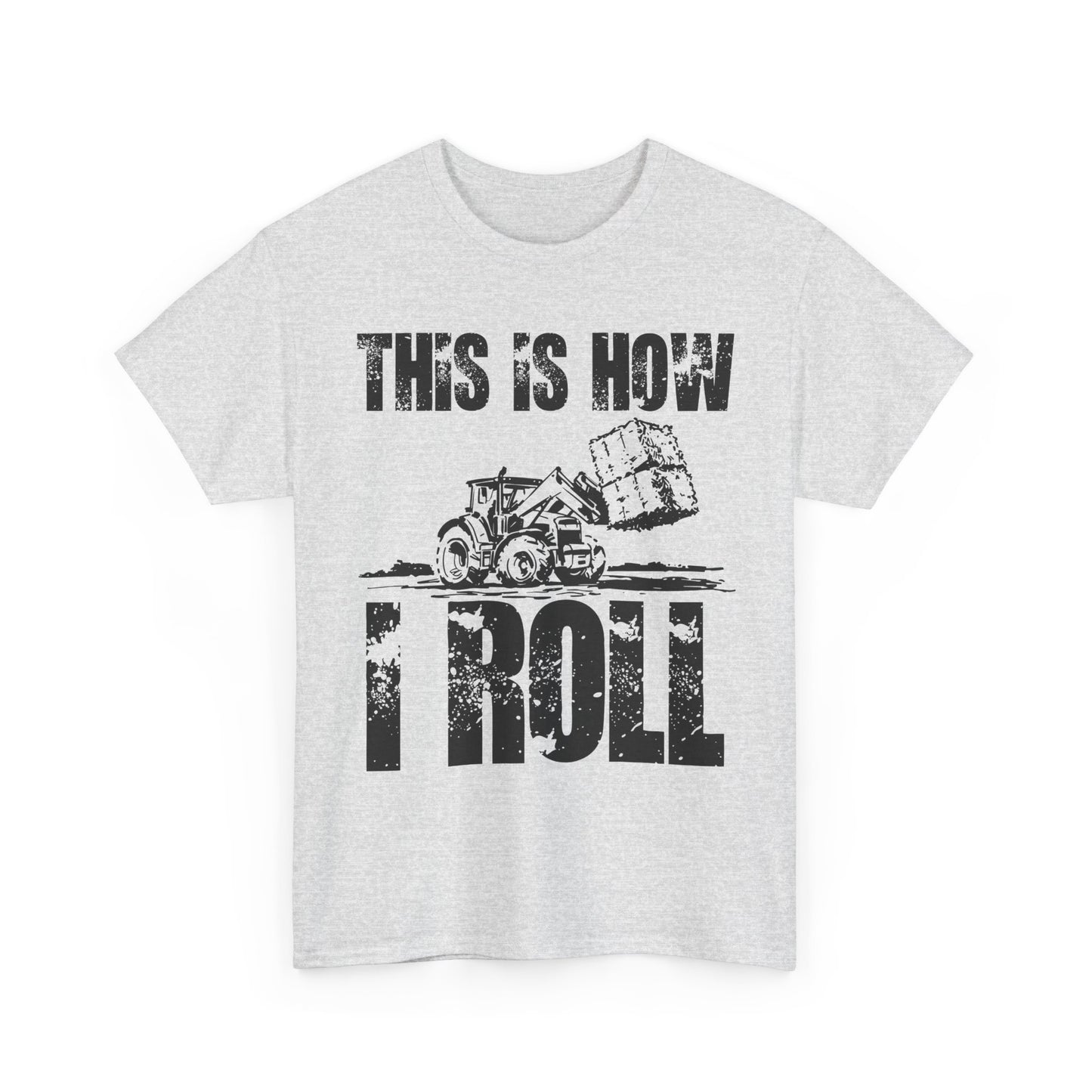Farmer T-Shirt, This Is How I Roll, Tractor Driver Gifts, Farmer Farming Lovers T-Shirt