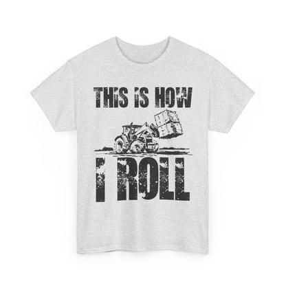Farmer T-Shirt, This Is How I Roll, Tractor Driver Gifts, Farmer Farming Lovers T-Shirt