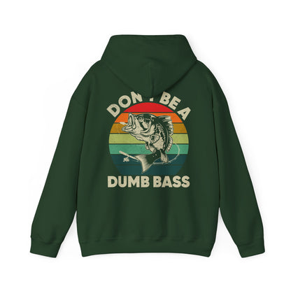 Fishing Hoodie - Fishing Season, Fishing Lovers Don't Be A Dumb Bass, Fisherman Hoodie