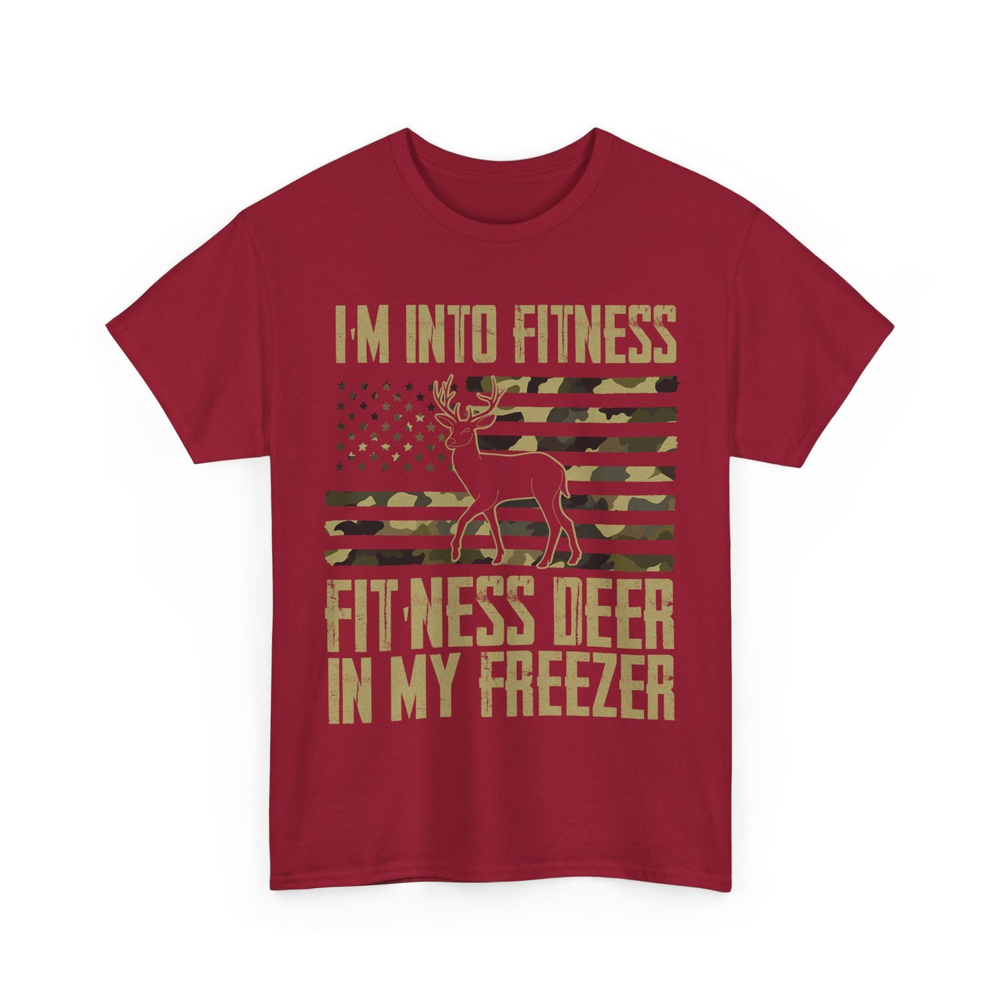 Deer Hunting T-Shirt, I'm Into Fitness Fitness Deer in My Freezer USA Camo Flag Hunting Season T-Shirt