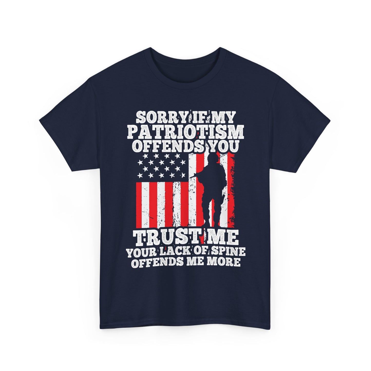 Veterans Day Shirt, Sorry If My Patriotism Offends You, Veteran American Flag Shirt