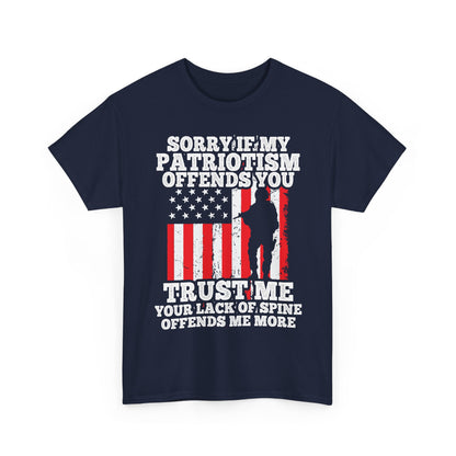 Veterans Day Shirt, Sorry If My Patriotism Offends You, Veteran American Flag Shirt
