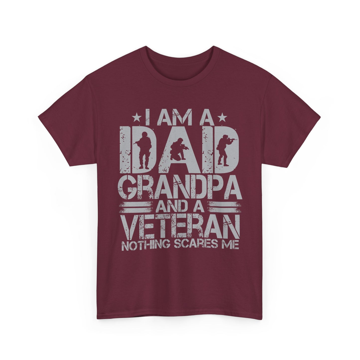 Veteran Dad Grandpa Shirt, I'm a Dad Grandpa and a Veteran Nothing Scares Me T-Shirt