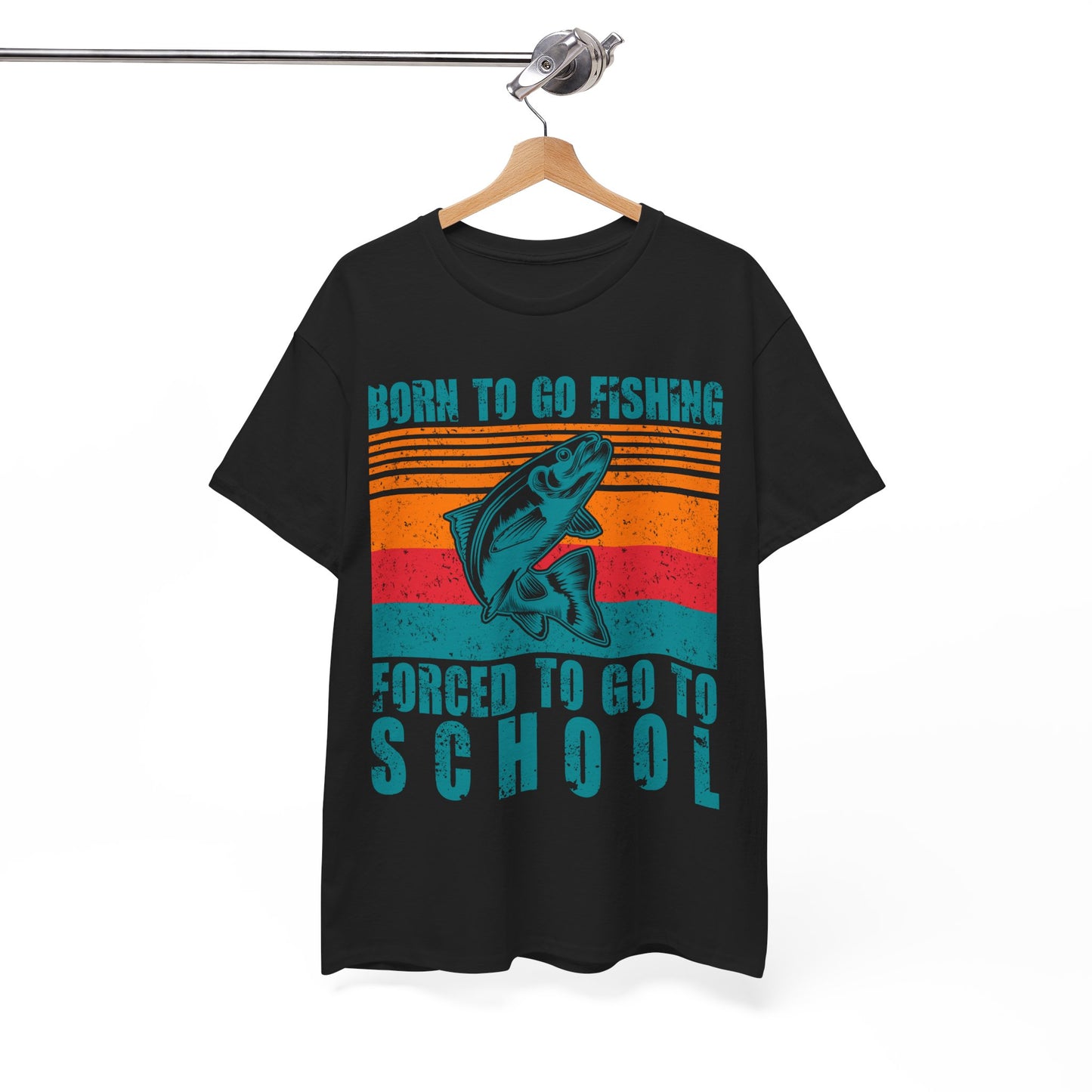 Fishing T-Shirt - Fishing Season, Fishing Lovers Born To Go Fishing Forced To Go To School, Fisherman T-Shirt