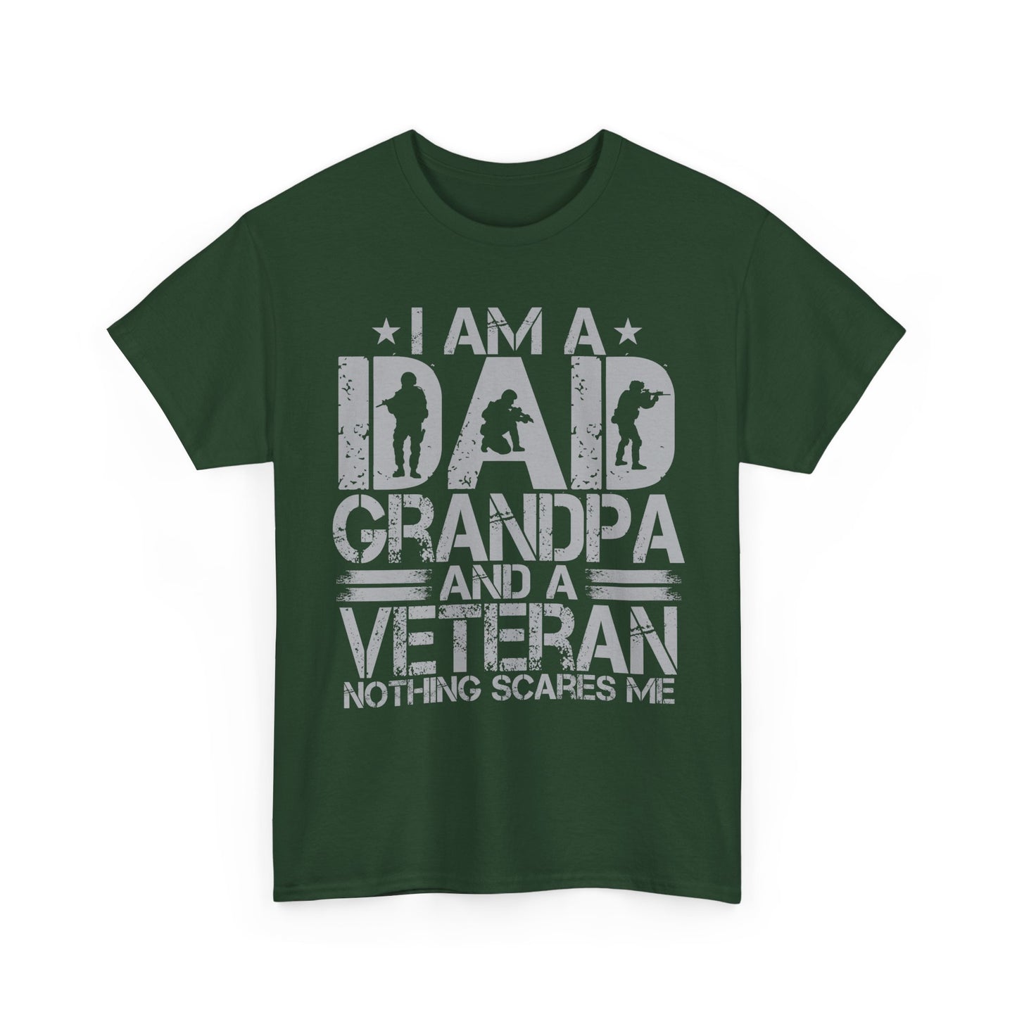 Veteran Dad Grandpa Shirt, I'm a Dad Grandpa and a Veteran Nothing Scares Me T-Shirt