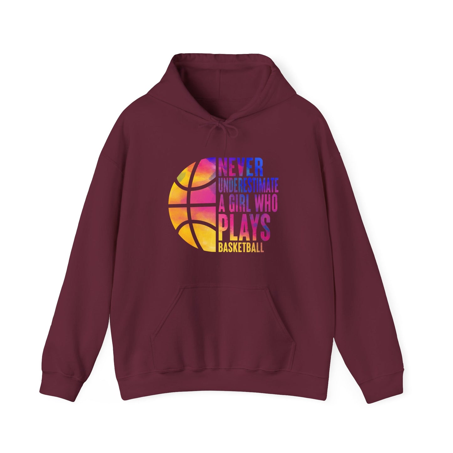 Basketball Player Hoodie, Never Underestimate A Girl Who Plays Basketball Women Girls Hoodie