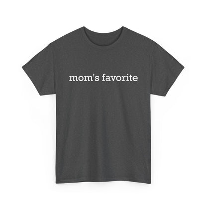 Mom's Favorite T-Shirt, Mother's Day Daughter Son Mommy Women Gifts Shirt