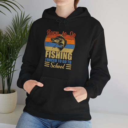 Fishing Hoodie, Born To Go Fishing Forced To Go To School, Fisherman Fishing Season Hoodie