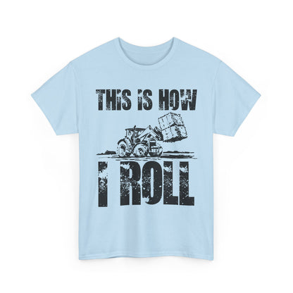 Farmer T-Shirt, This Is How I Roll, Tractor Driver Gifts, Farmer Farming Lovers T-Shirt