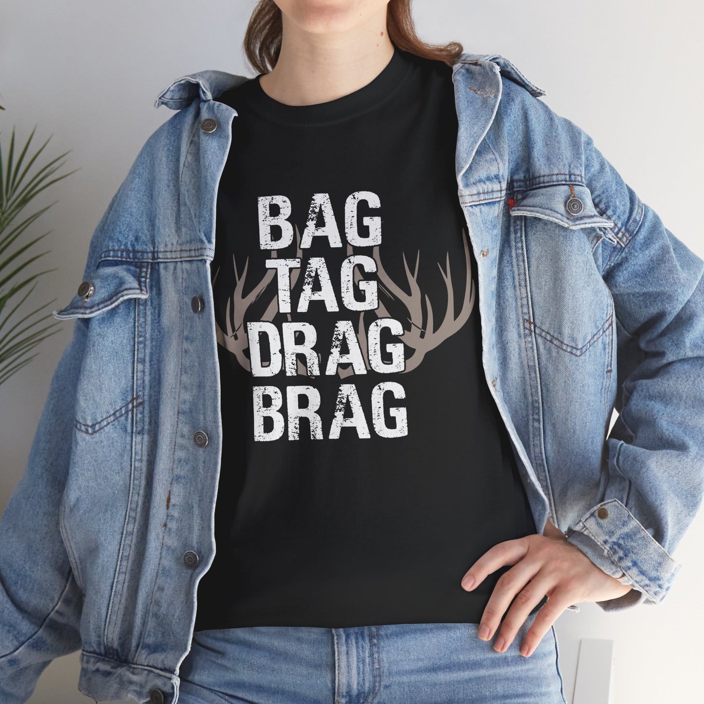 Deer Hunting Shirt, Hunter Deer Hunting Lovers, Bag Tag Drag Deer Hunting Women Men T-Shirt