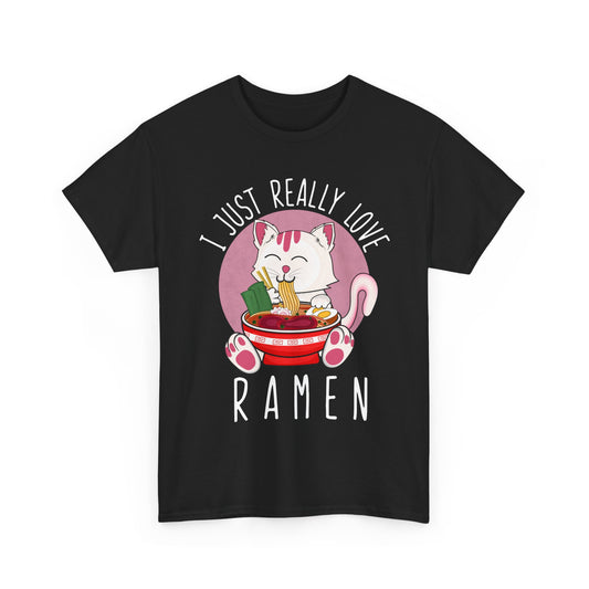 Kawaii Cat Shirt, I Just Really Love Ramen, Cats Japanese Food Lovers Funny T-Shirt