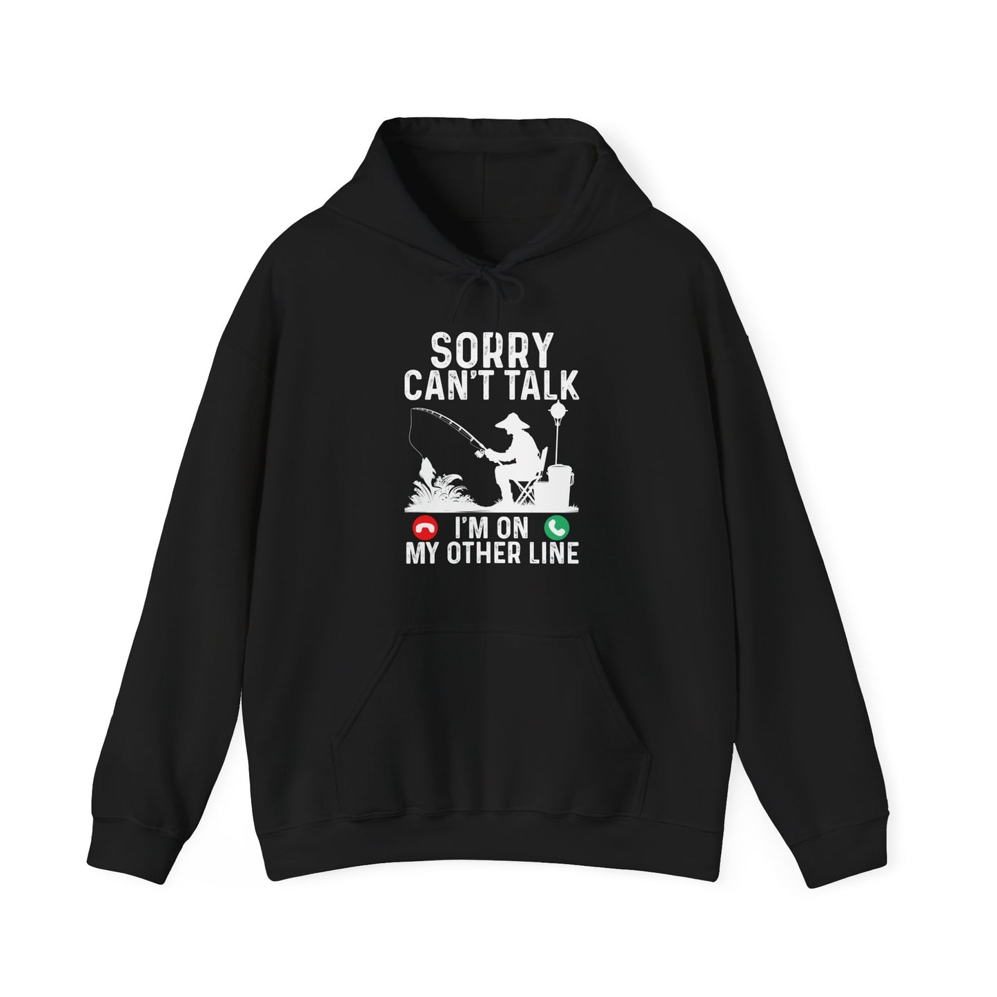 Fisherman Sorry Can't Talk I'm On My Other Line Hoodie, Fishing Season Lovers Gifts Hoodie