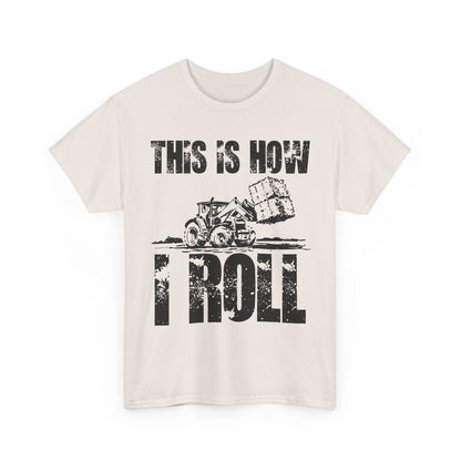 Farmer T-Shirt, This Is How I Roll, Tractor Driver Gifts, Farmer Farming Lovers T-Shirt