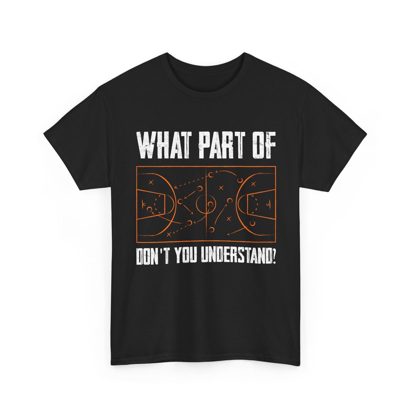 Basketball Funny T-Shirt, What Part Of Basketball Don't You Understand Player T-Shirt