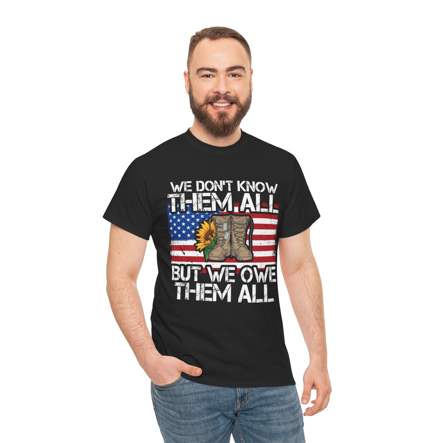 Veterans Shirt, We Don't Know Them All but We Owe Them All, Veterans Day American Flag Shirt