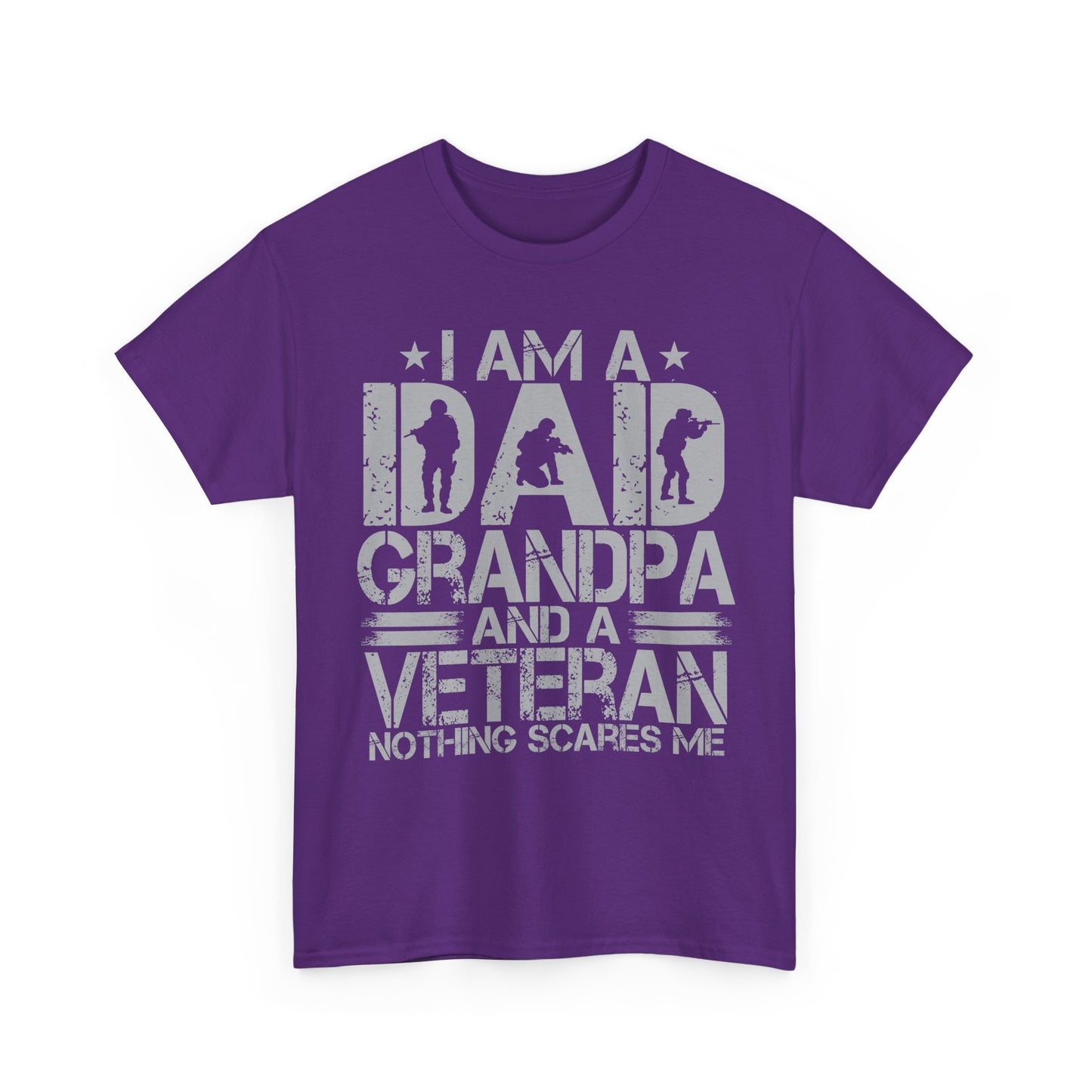 Veteran Dad Grandpa Shirt, I'm a Dad Grandpa and a Veteran Nothing Scares Me T-Shirt