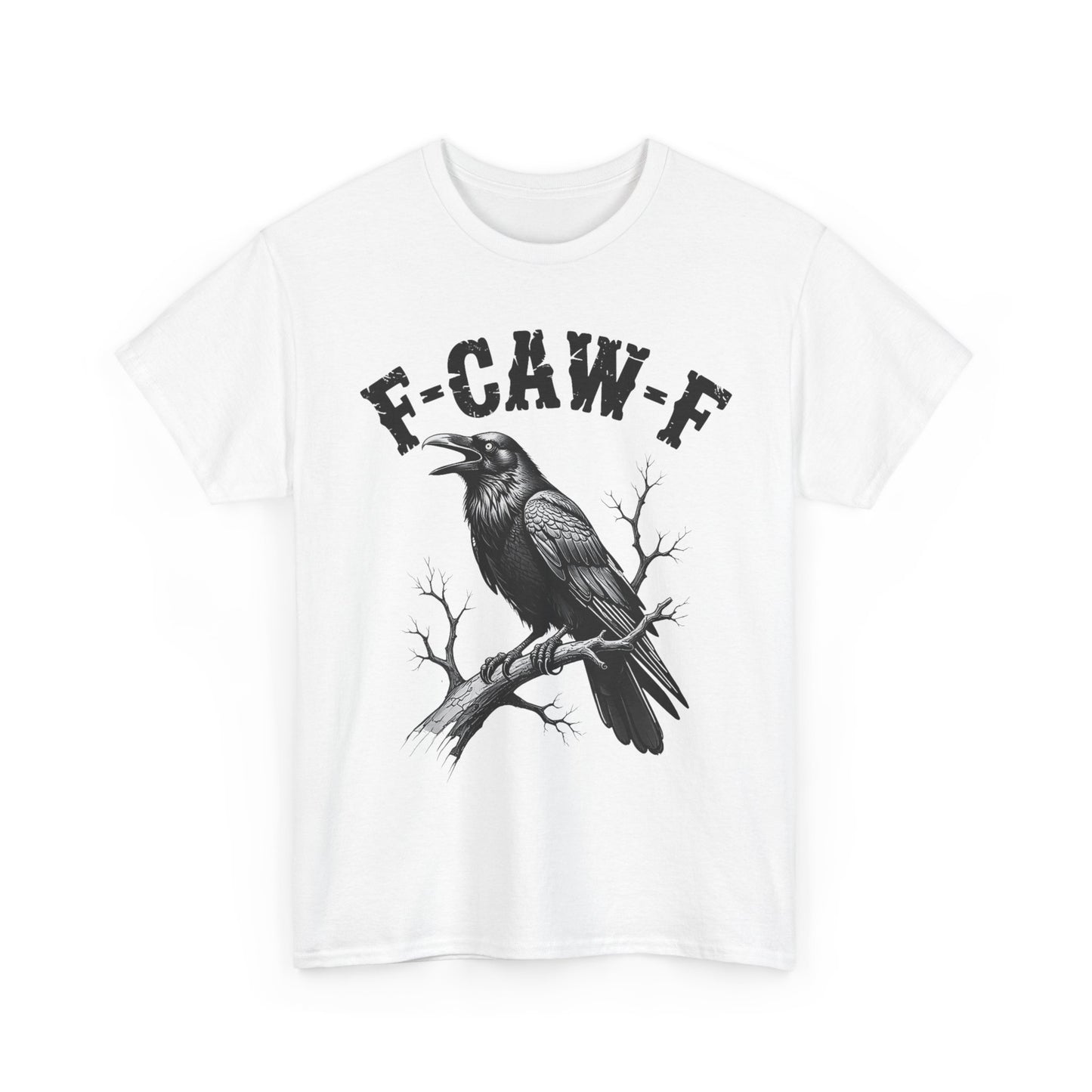 Funny F-CAW-F Crow T-Shirt, Black Crow Gothic Adult Humor T-Shirt