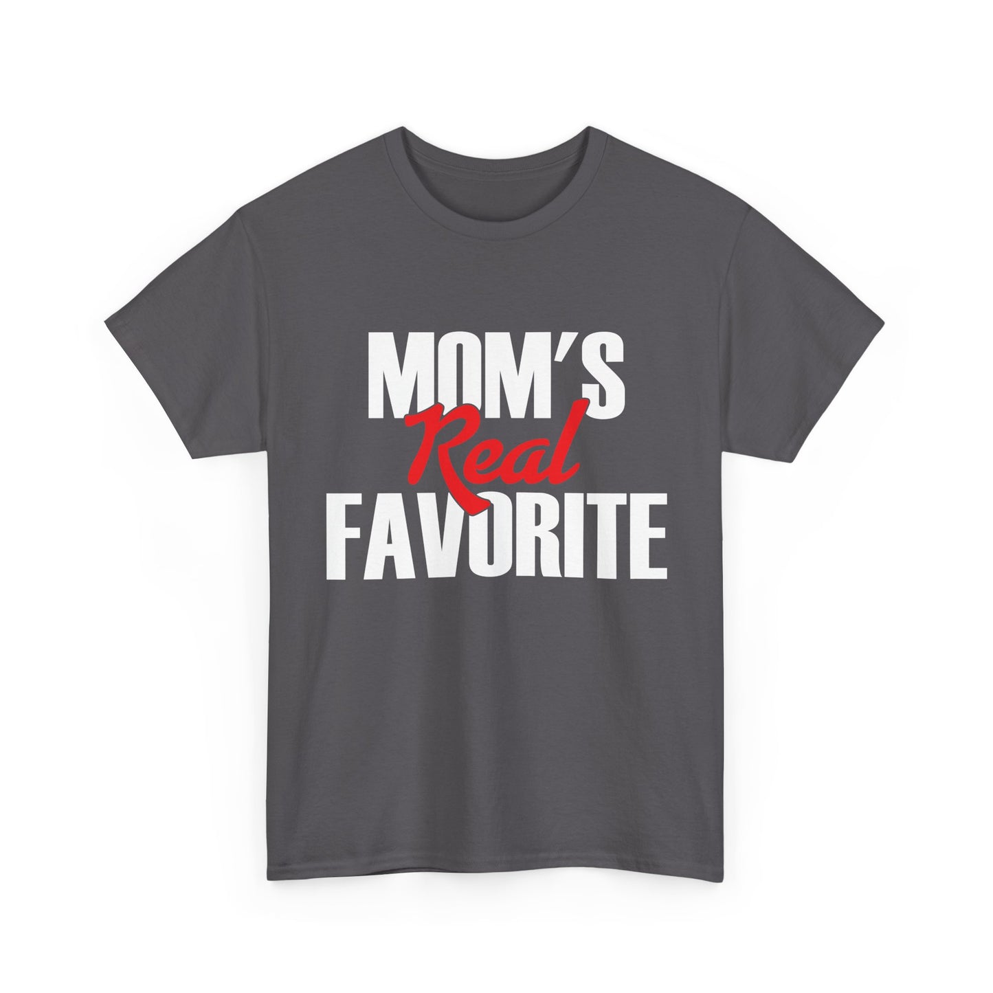 Mom's Real Favorite T-Shirt, Daughter Son Mother's Day Kids Gifts Shirt