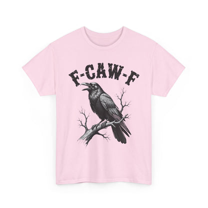 Funny F-CAW-F Crow T-Shirt, Black Crow Gothic Adult Humor T-Shirt