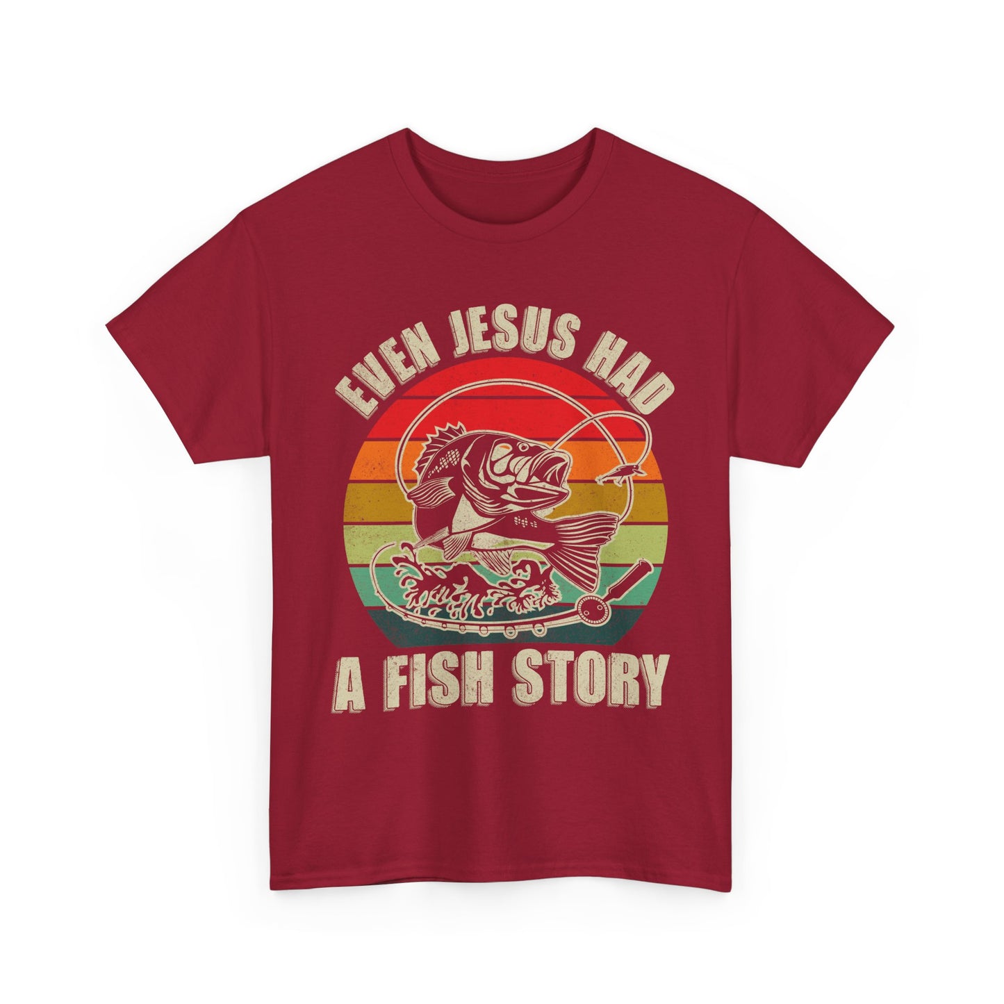 Fishing T-Shirt, Christian Bass Fishing Shirt, Even Jesus Had Fish Story, Fisherman Fishing Season T-Shirt