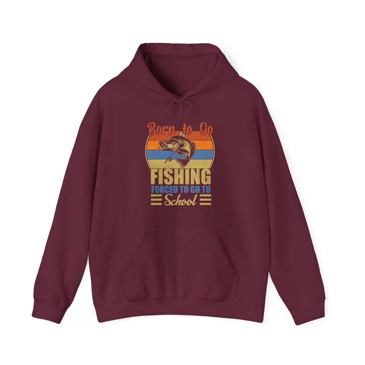 Fishing Hoodie, Born To Go Fishing Forced To Go To School, Fisherman Fishing Season Hoodie