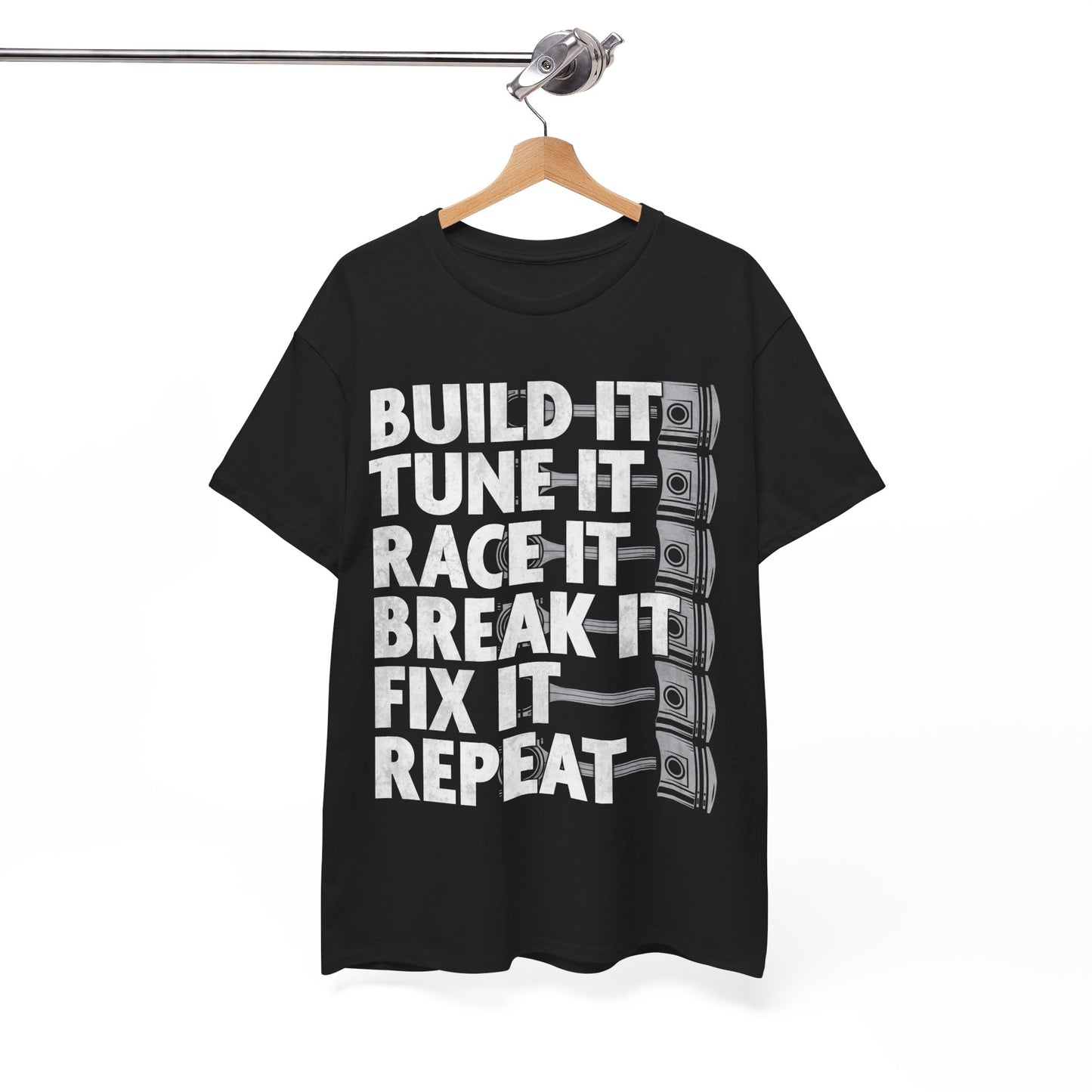 Car Shirt, Build it Tune It Race It Break It Fix It Repeat, Car Racing Lovers Gifts Shirt