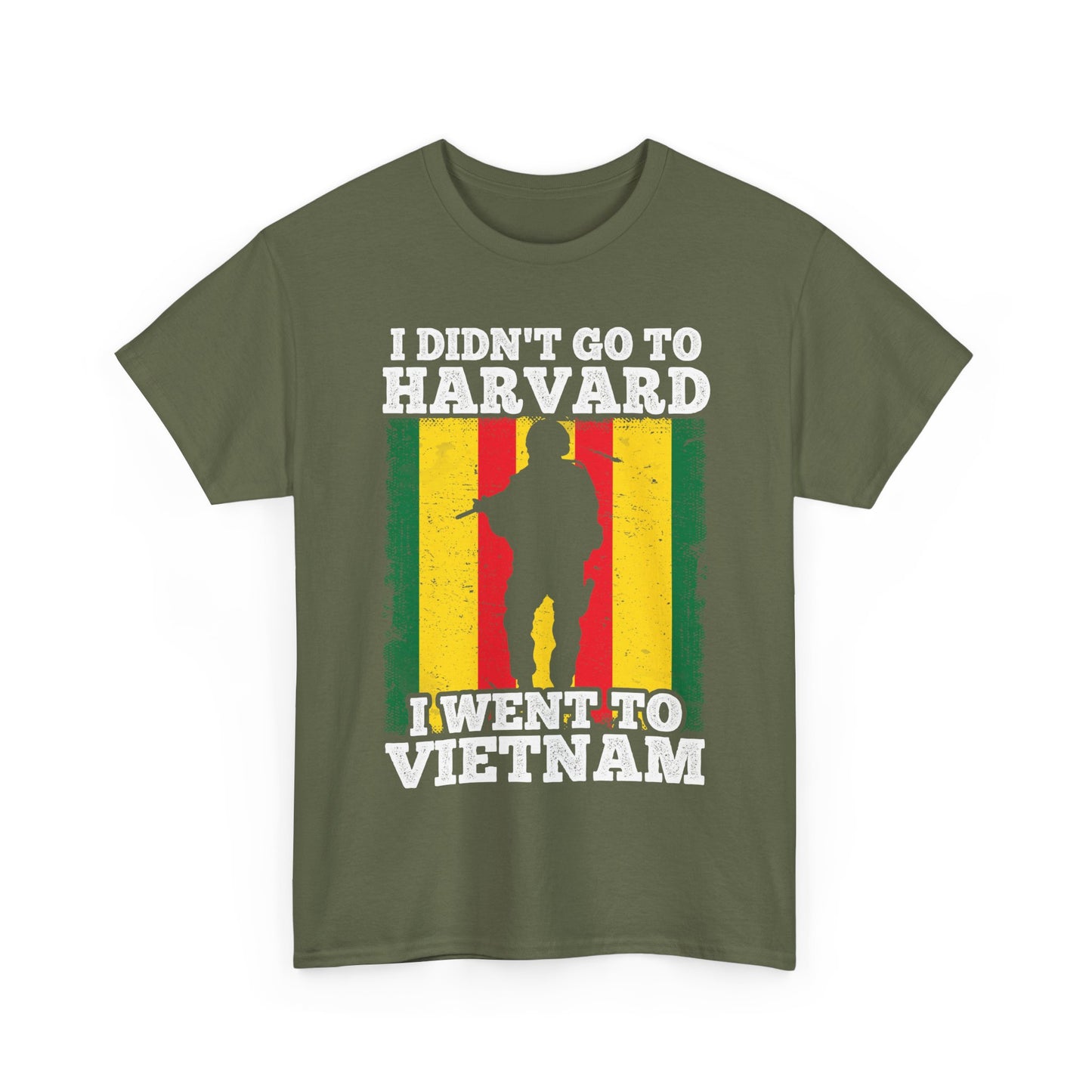 Veterans Shirt, I Didn't Go to Harvard I Went To Vietnam, Veterans Day Men Shirt