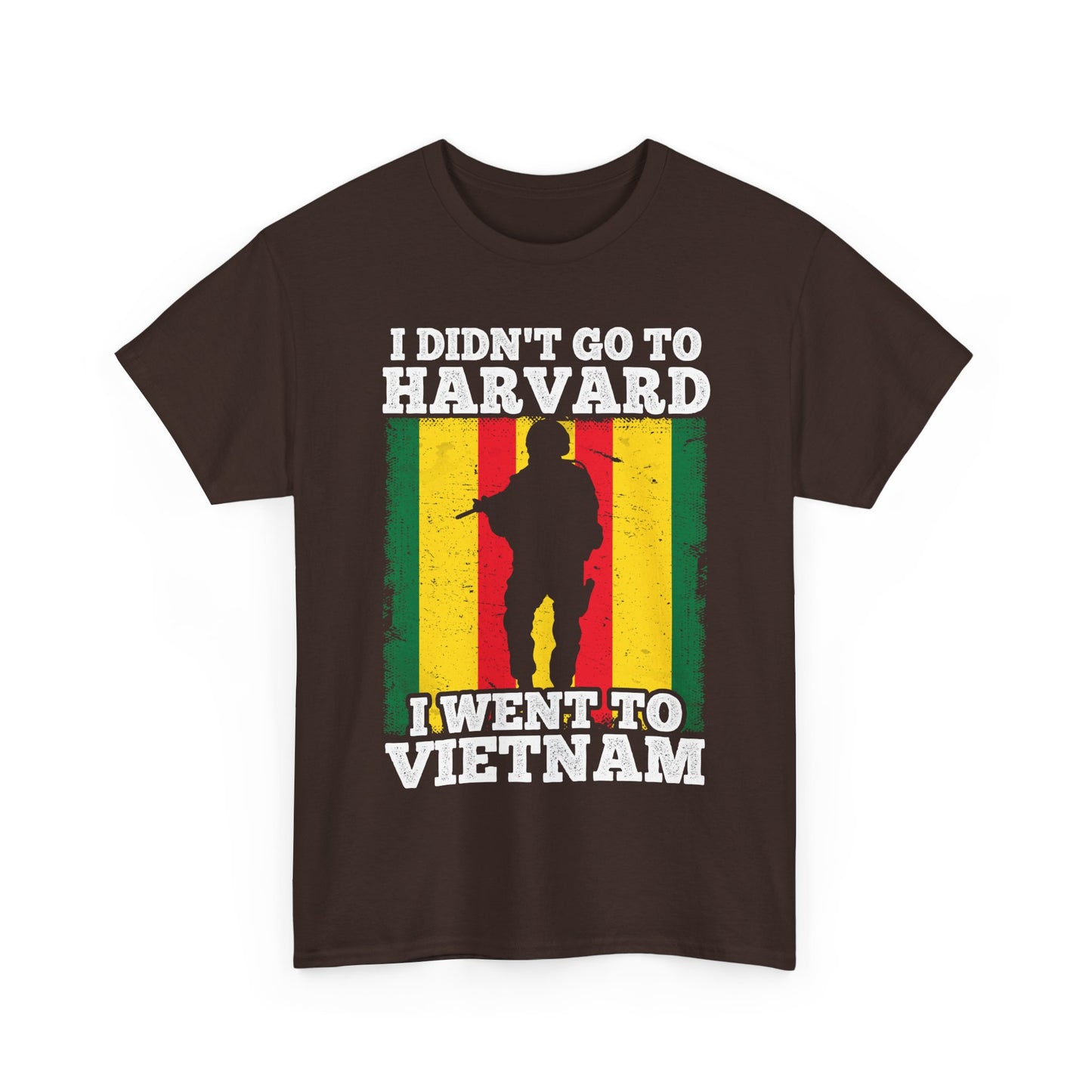 Veterans Shirt, I Didn't Go to Harvard I Went To Vietnam, Veterans Day Men Shirt