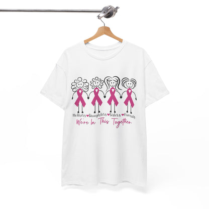 Breast Cancer We're in This Together Shirt, Breast Cancer Awareness Women Mom Shirt