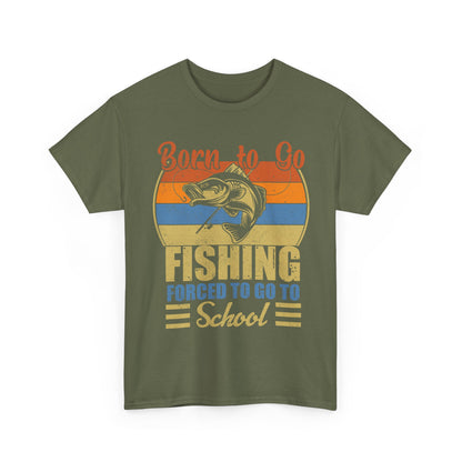 Fishing Shirt, Born To Go Fishing Forced To Go To School, Fisherman Fishing Season T-Shirt