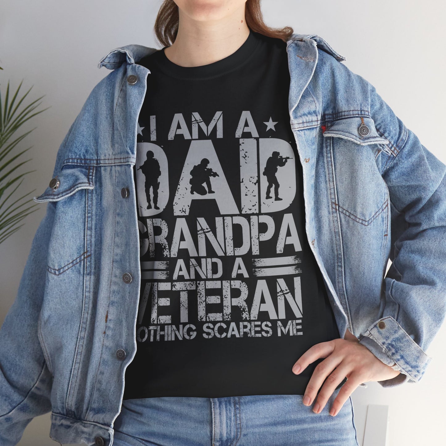 Veteran Dad Grandpa Shirt, I'm a Dad Grandpa and a Veteran Nothing Scares Me T-Shirt