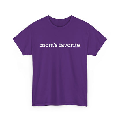 Mom's Favorite T-Shirt, Mother's Day Daughter Son Mommy Women Gifts Shirt